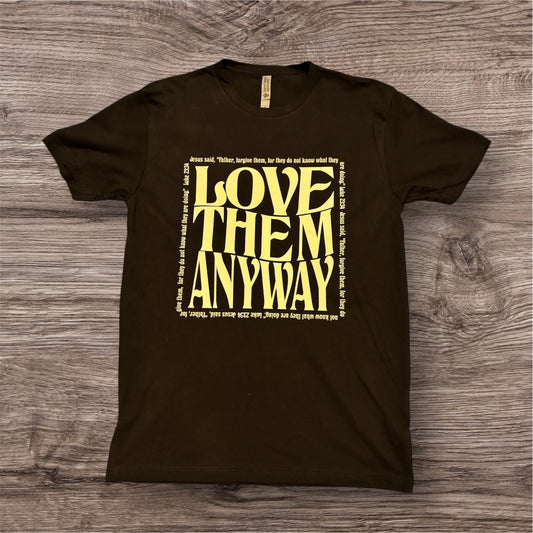 Love Them Anyway